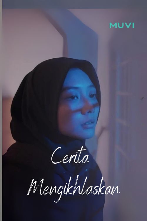 Cerita Mengikhlaskan